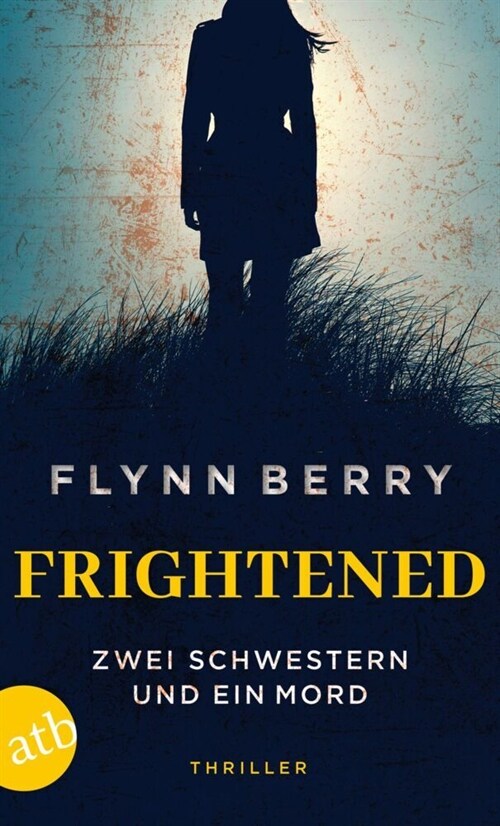 Frightened - Zwei Schwestern und ein Mord (Paperback)