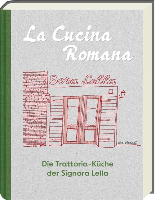 La Cucina Romana - Die Trattoria-Kuche der Signora Lella (Hardcover)