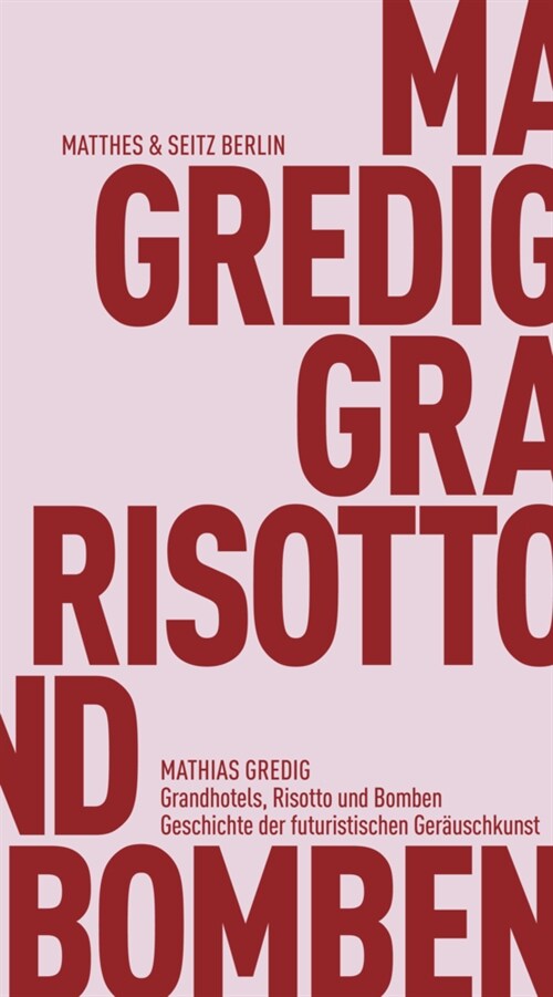Grandhotels, Risotto und Bomben (Paperback)