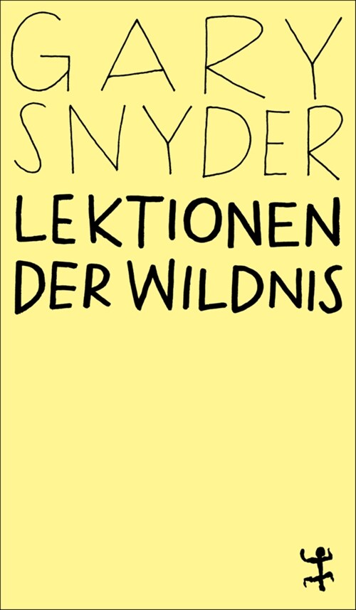 Lektionen der Wildnis (Paperback)