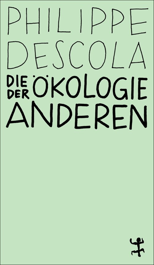 Die Okologie der Anderen (Paperback)