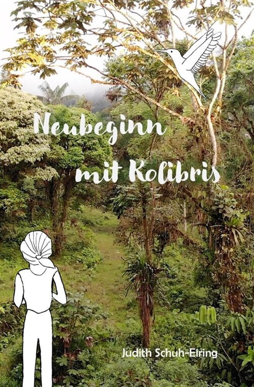 Neubeginn mit Kolibris (Paperback)