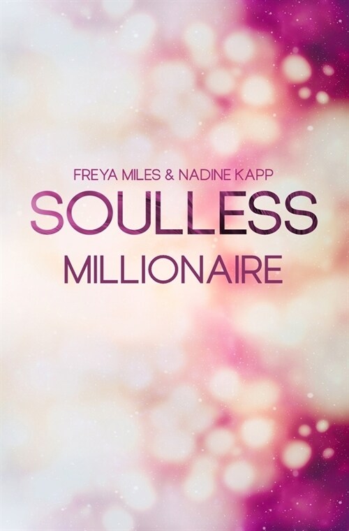 Soulless Millionaire (Paperback)