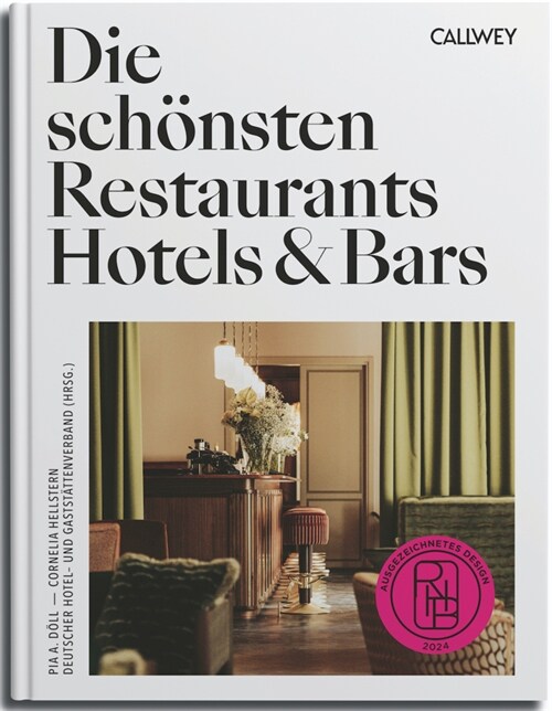 Die schonsten Restaurants, Hotels & Bars 2024 (Hardcover)