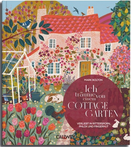 Ich traume von einem Cottage Garten (Hardcover)