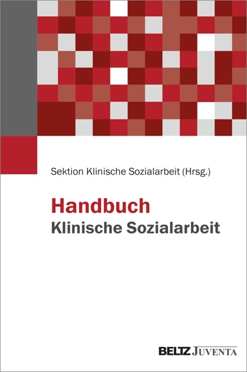 Handbuch Klinische Sozialarbeit (Hardcover)