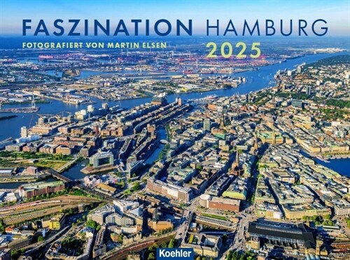 Faszination Hamburg 2025 (Calendar)