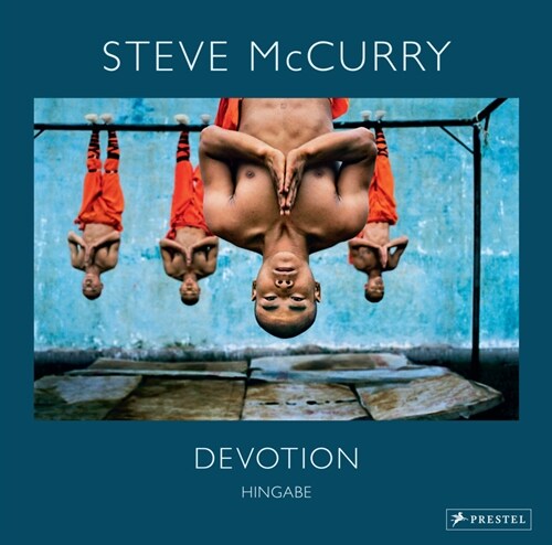 Steve McCurry: Devotion. Hingabe (Hardcover)