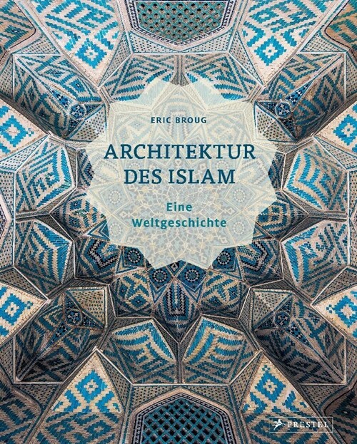 Architektur des Islam (Hardcover)