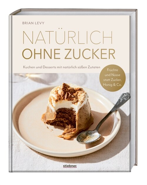 Naturlich ohne Zucker (Hardcover)