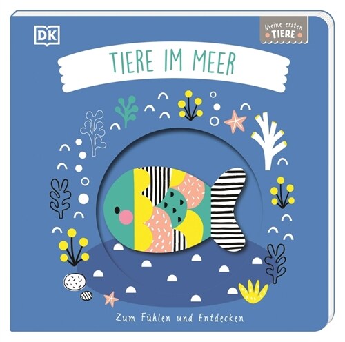 Meine ersten Tiere. Tiere im Meer (Board Book)