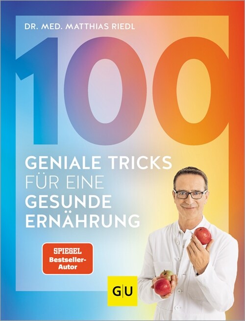 100 geniale Tricks fur eine gesunde Ernahrung (Hardcover)