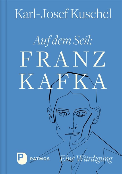 Auf dem Seil: Franz Kafka (Hardcover)