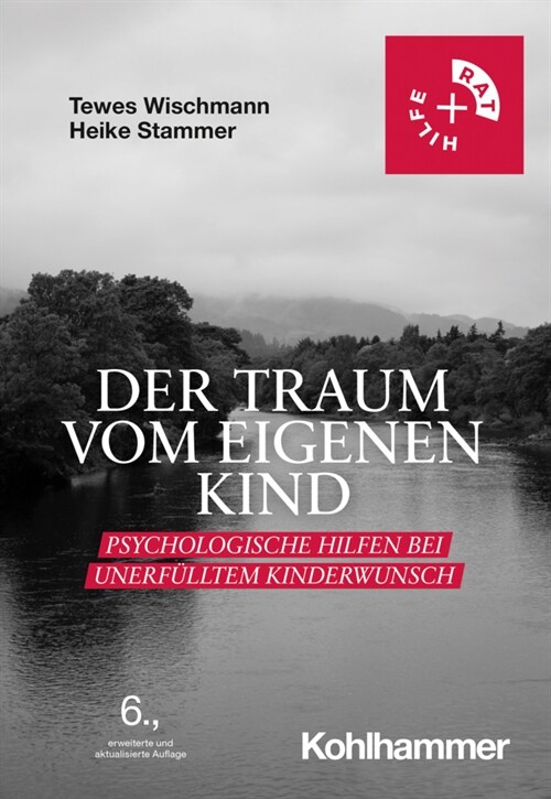 Der Traum Vom Eigenen Kind: Psychologische Hilfen Bei Unerfulltem Kinderwunsch (Paperback)