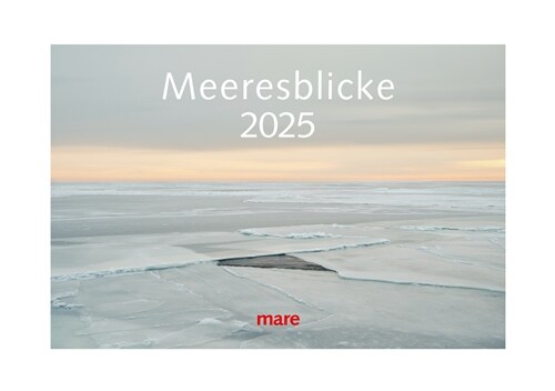 Kalender Meeresblicke 2025 (Calendar)