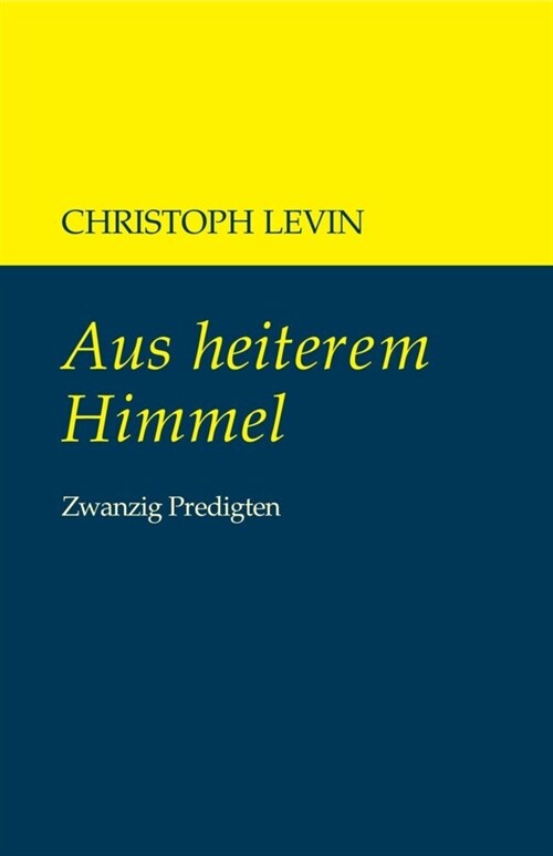 Aus heiterem Himmel (Hardcover)