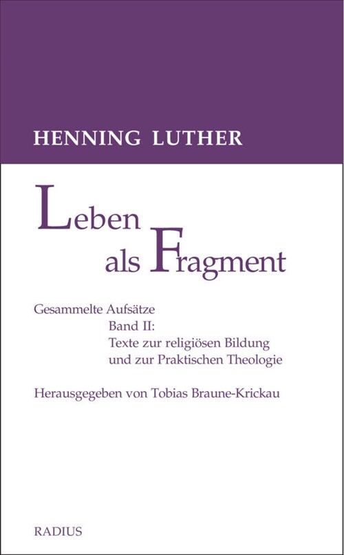 Leben als Fragment, Bd. 2 (Paperback)