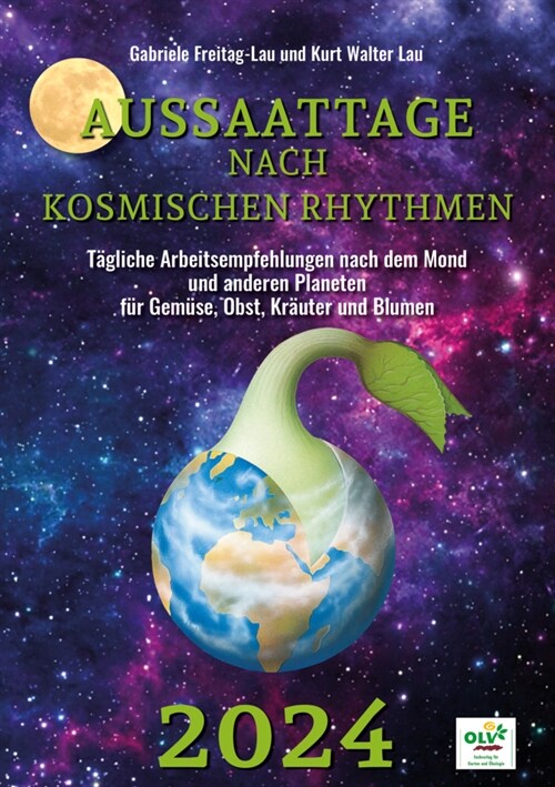 Aussaattage nach kosmischen Rhythmen 2024 (Paperback)