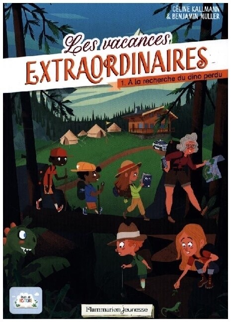 Les vacances extraordinaires - A la recherche du dino perdu (Paperback)