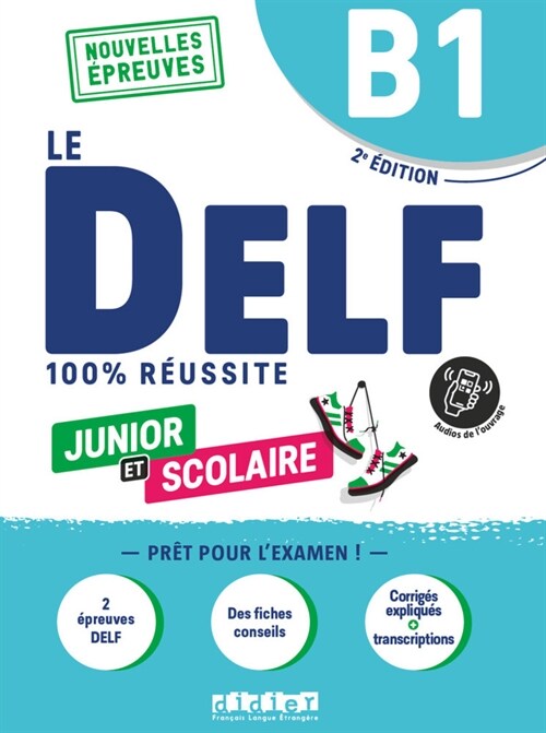 Le DELF Scolaire - Prufungsvorbereitung - Ausgabe 2023 - B1 (Paperback)
