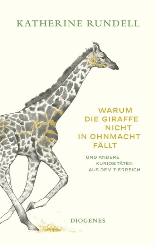 Warum die Giraffe nicht in Ohnmacht fallt (Hardcover)