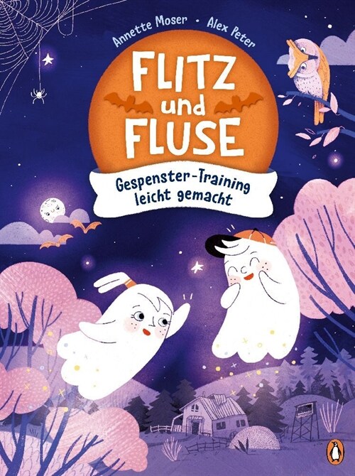 Flitz und Fluse - Gespenster-Training leicht gemacht (Hardcover)
