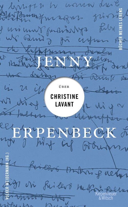 Jenny Erpenbeck uber Christine Lavant (Hardcover)