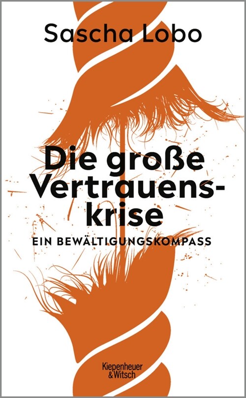 Die große Vertrauenskrise (Hardcover)