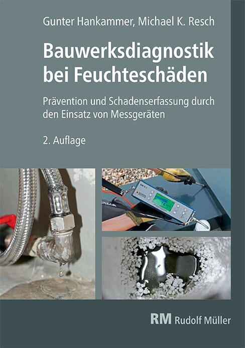 Bauwerksdiagnostik bei Feuchteschaden, 2. Auflage (Book)