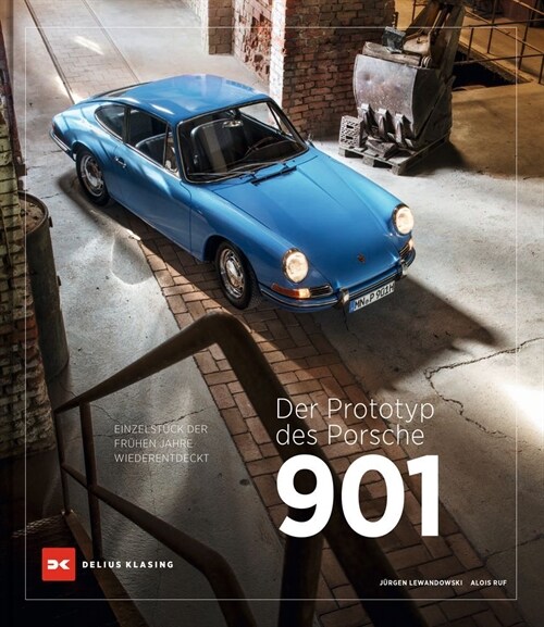 Der Prototyp des Porsche 901 (Hardcover)