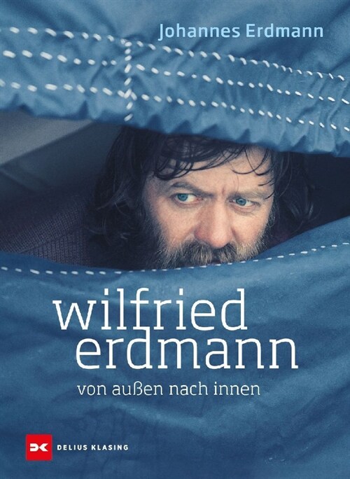 Wilfried Erdmann - von außen nach innen (Hardcover)