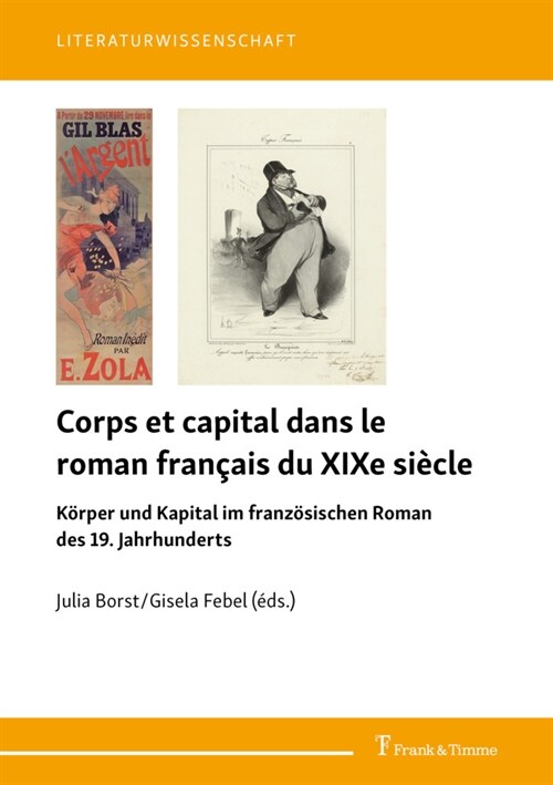 Corps et capital dans le roman francais du XIXe siecle (Paperback)