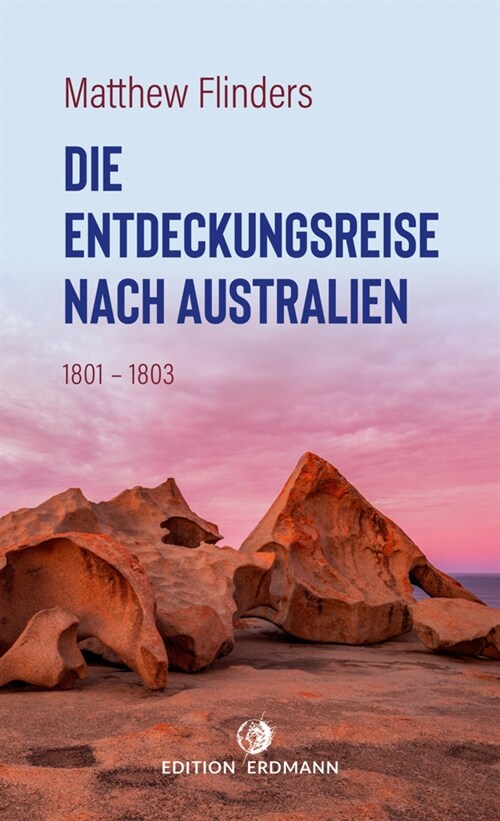 Die Entdeckungsreise nach Australien (Paperback)