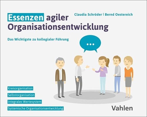 Essenzen agiler Organisationsentwicklung (Hardcover)