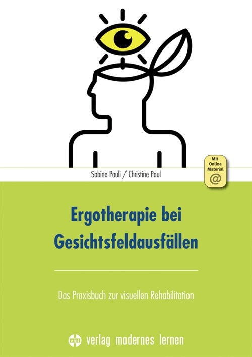Ergotherapie bei Gesichtsfeldausfallen, m. 1 Online-Zugang (Paperback)