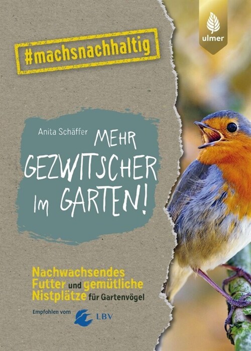 Mehr Gezwitscher im Garten (Paperback)