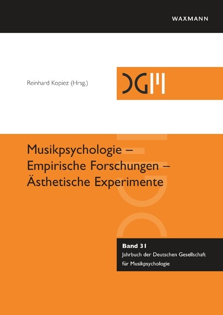 Musikpsychologie - Empirische Forschungen - Asthetische Experimente (Paperback)