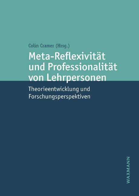 Meta-Reflexivitat und Professionalitat von Lehrpersonen (Paperback)