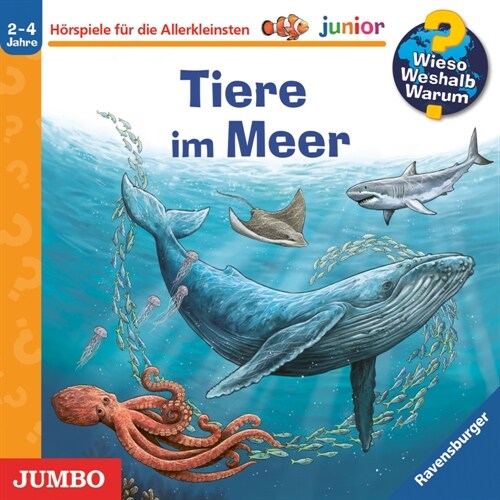 Wieso Weshalb Warum junior. Tiere im Meer (CD-Audio)