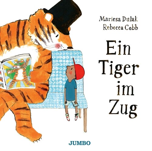 Ein Tiger im Zug (Hardcover)