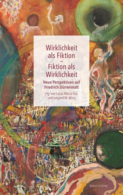 Wirklichkeit als Fiktion - Fiktion als Wirklichkeit (Hardcover)