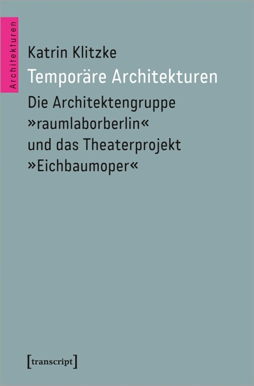 Temporare Architekturen (Paperback)