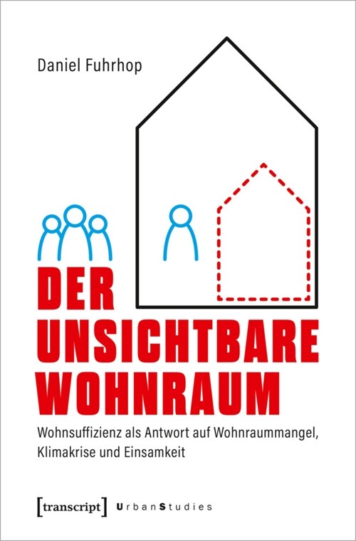 Der unsichtbare Wohnraum (Paperback)