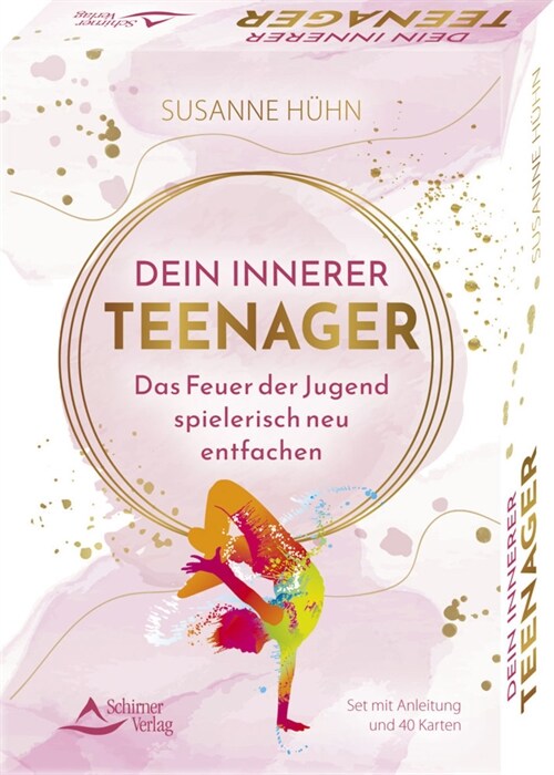 Dein Innerer Teenager - Das Feuer der Jugend spielerisch neu entfachen (Book)