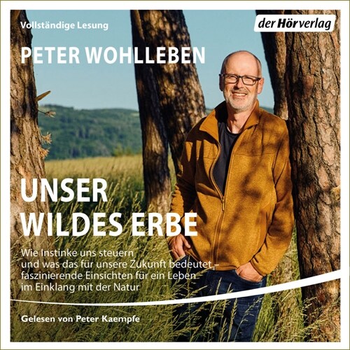 Unser wildes Erbe, 1 Audio-CD, 1 MP3 (CD-Audio)