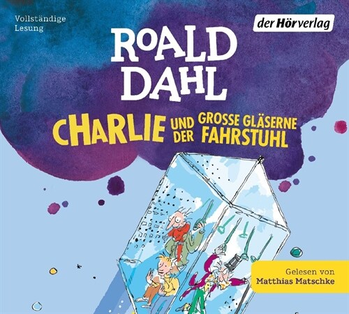 Charlie und der große glaserne Fahrstuhl, 4 Audio-CD (CD-Audio)