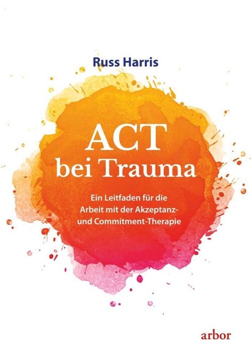 ACT bei Trauma (Paperback)