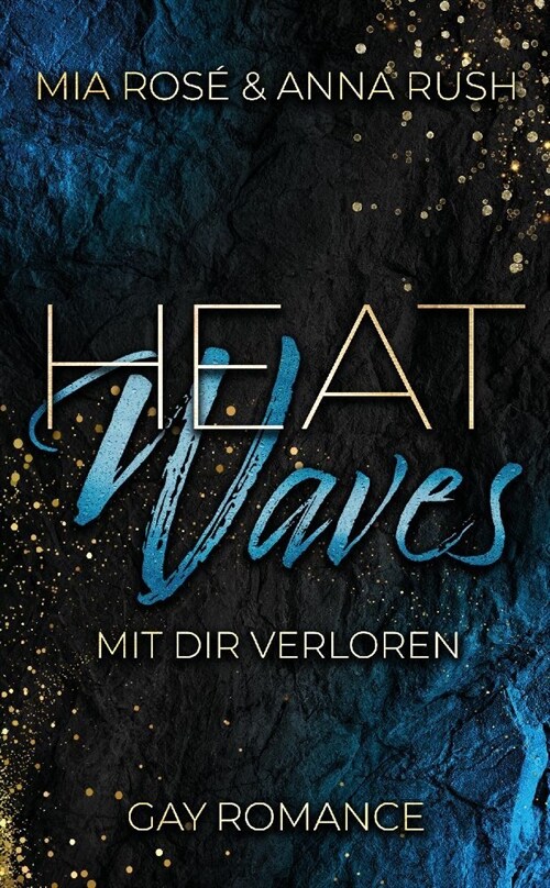 Heat Waves (Paperback)