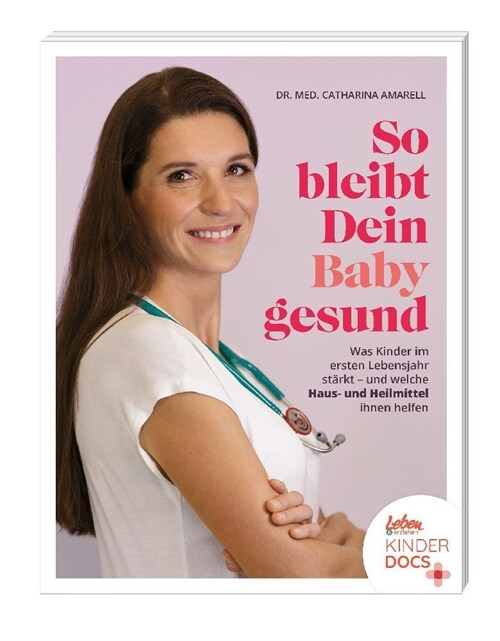 So bleibt Dein Baby gesund (Paperback)