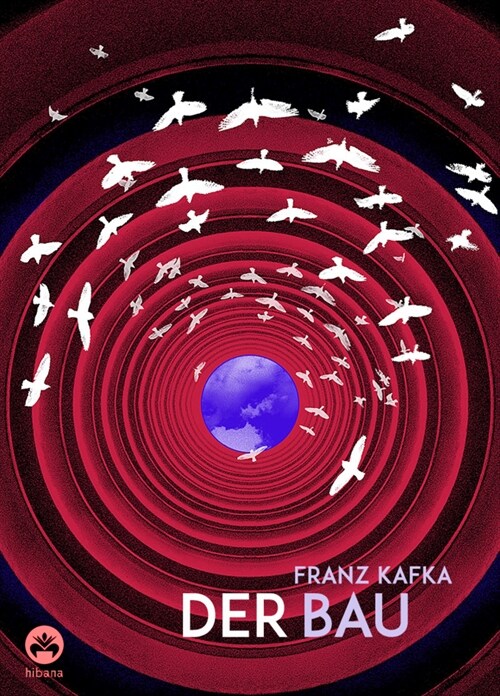 Franz Kafka: Der Bau (Hardcover)